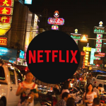 Netflix 投资2亿美元将泰国打造为亚洲内容中心